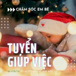 Cần Tuyển Người Giúp Việc Nhà Tại Hcm