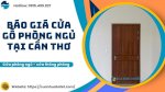 Báo Giá Cửa Gỗ Phòng Ngủ Tại Cần Thơ