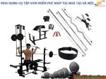 Mua Dụng Cụ Tập Gym Miễn Phí Ship Tại Nhà Trong Nội Đô Tp.hà Nội