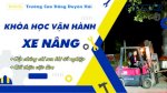 Mở Lớp Xe Nâng, Xe Lu, Máy Xúc