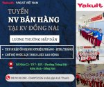 Yakult Việt Nam Tuyển Dụng Khu Vực Đồng Nai