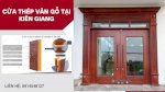 Cửa Thép Vân Gỗ Tại Kiên Giang - Mẫu Cửa Thép Giá Rẻ