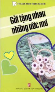 Gởi tặng nhau những ước mơ