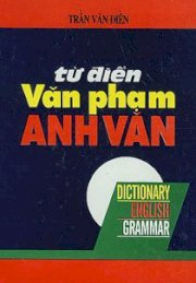 Từ điển Văn phạm - Anh văn