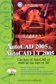 Autocad 2005 & Autocad LT 2005 TẬP 2