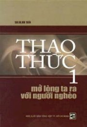 Thao thức 1 - Mở lòng ta ra với người nghèo