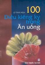 100 Điều kiêng kỵ trong ǎn uống