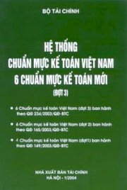 Hệ thống chuẩn mực kế toán Việt Nam - 6 chuẩn mực kế toán mới