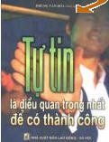 Tự Tin Là Điều Quan Trọng Nhất Để Có Thành Công