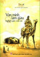 Văn minh làm giàu & nguồn gốc của cải