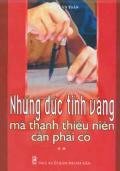 Những Đức Tính Vàng Mà Thanh Thiếu Niên Cần Phải Có - Tập 2