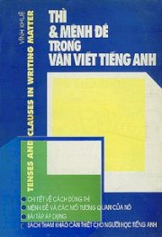 Thì & mệnh đề trong văn viết tiếng Anh