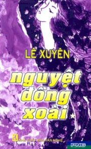 Nguyệt đồng xoài - 3 cuốn