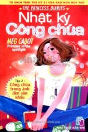 Nhật Ký Công Chúa - Tập 2: Công chúa trong ánh đèn sân khấu