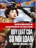 Quy luật của sự nổi loạn - làm thế nào kiếm tiền nhiều hơn, sự nghiệp thăng tiến hơn, cuộc sống vui thích hơn!