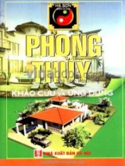 Phong Thuỷ - Khảo Cứu Và Ứng Dụng