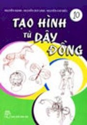 Tạo hình từ dây đồng - tập 10