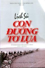 Lịch sử con đường tơ lụa - từ định danh đến hoàn chỉnh (Hán - Đường)