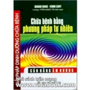 Chữa bệnh bằng phương pháp tự nhiên - Giải pháp dinh dưỡng chữa bệnh