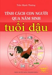 Tính cách con người qua năm sinh - Tuổi Dậu