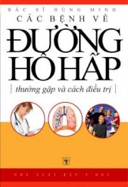 Các bệnh về đường hô hấp thường gặp và cách điều trị