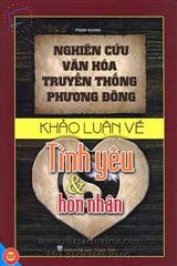 Nghiên cứu văn hoá truyền thống phương đông khảo luận về tình yêu và hôn nhân