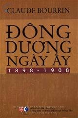 Đông Dương ngày ấy (1898 - 1908)