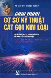 Giáo trình cơ sở kỹ thuật, cắt gọt kim loại