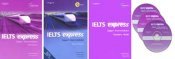  IELTS express UPPER INTERMEDIATE (Coursebook & 2 CDs, Workbook & CD, Teacher's guide)
