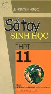 Sổ tay Sinh học THPT 11