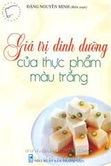 Giá trị dinh dưỡng của thực phẩm màu trắng