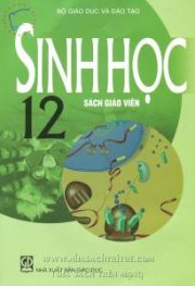 Sinh học 12 - Sách giáo viên