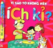 Vì sao tớ không nên ích kỉ?