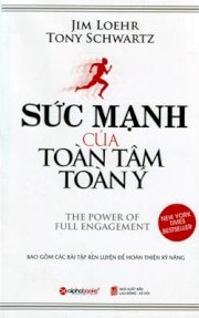 Sức mạnh của toàn tâm toàn ý