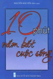 10 phút nắm bắt cuộc sống