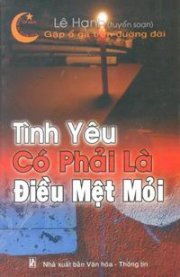 Tình yêu có phải là điều mệt mỏi