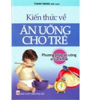 Kiến thức về ăn uống cho trẻ: phương pháp ăn uống và sức khỏe