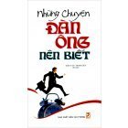 Những Chuyện Đàn Ông Nên Biết    