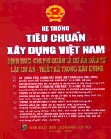 Hệ thống tiêu chuẩn xây dựng Việt Nam (định mức chi phí quản lý dự án đầu tư lập dự án - thiết kế trong xây dựng)