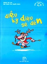 Những Tấm Lòng Cao Cả - Điều Kỳ Diệu Sẽ Đến