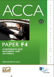 F4 - Corporate and Business Law - Revision kit  BPP -2010