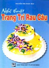 Nghệ thuật trang trí rau câu