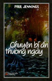 Chuyện bí ẩn thường ngày