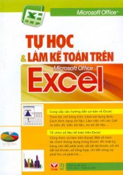 Tự học và làm kế toán trên Microsoft Office Excel
