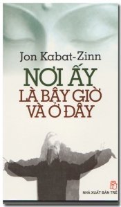 Nơi ấy là bây giờ và ở đây