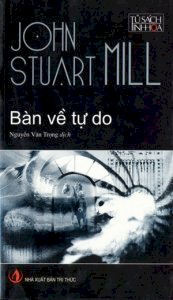 Bàn về tự do - Tủ sách tinh hoa tri thức thế giới