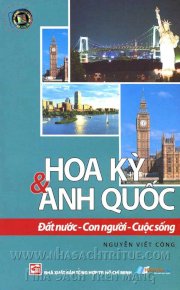 Hoa kỳ và Anh quốc (Đất nước - Con người - Cuộc sống)