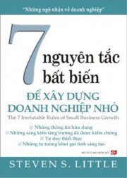 7 nguyên tắc bất biến để phát triển doanh nghiệp nhỏ