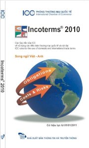 Incoterms® 2010 - Qui tắc của ICC về sử dụng các điều kiện thương mại quốc tế và nội địa