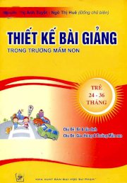 Thiết kế bài giảng trong trường mầm non - Trẻ 24 - 36 tháng - Chủ đề Bé và gia đình, Giao thông và trường mầm non